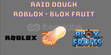 Blox fruit dough raid hizmeti