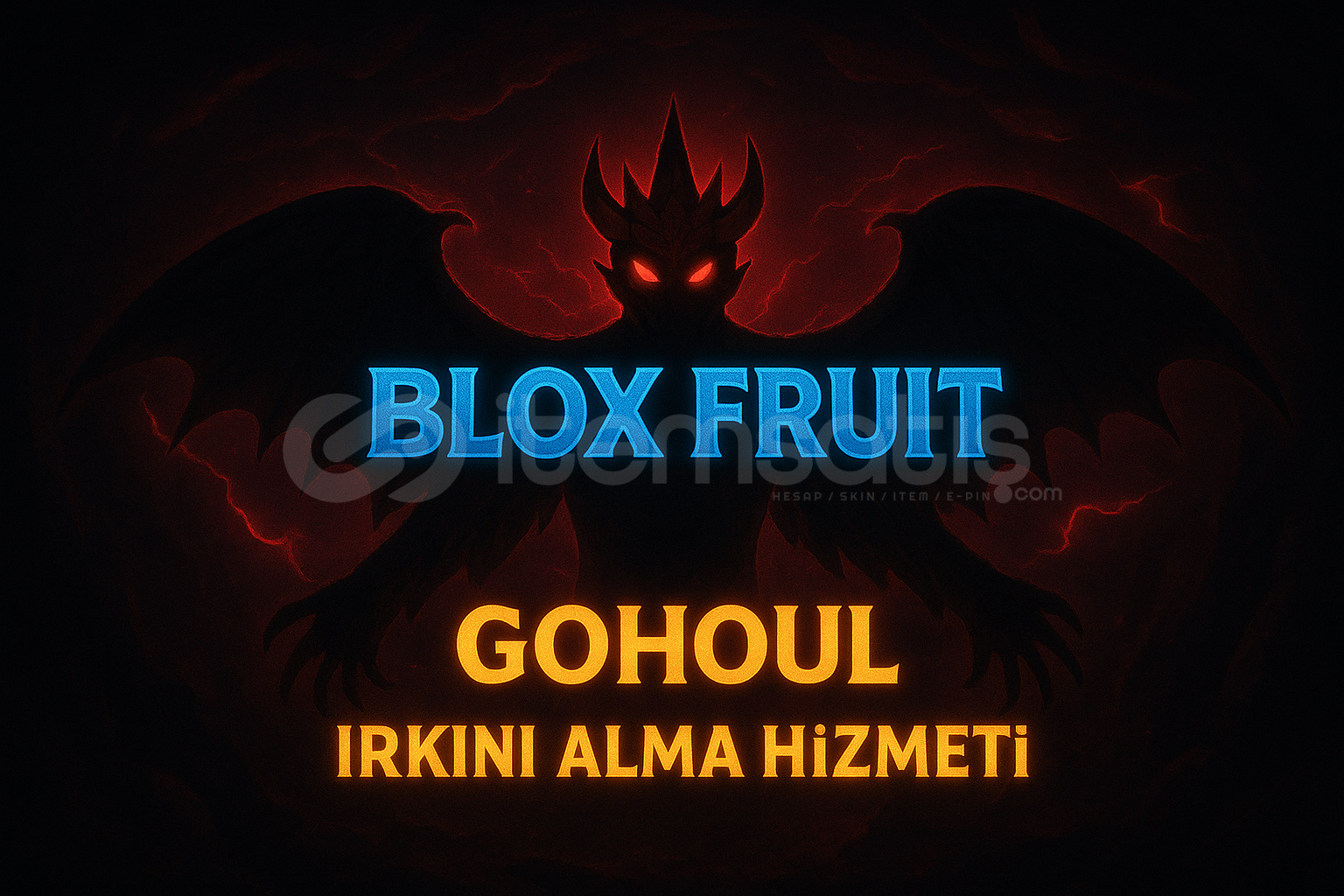 Blox Fruit GOHOUL Irkını Alma Hizmeti Blox Fruit GOHOUL Irkını Alma Hizmeti