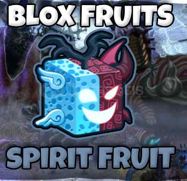Blox Fruit - Spirit Fruit Blox Fruit - Spirit Fruit
