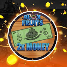 Blox Fruits 2x Money Blox Fruits 2x Money