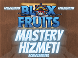 Blox Fruits Mastery Kasma Hizmeti