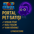 Blox Fruits Portal Pet • Hızlı Teslim