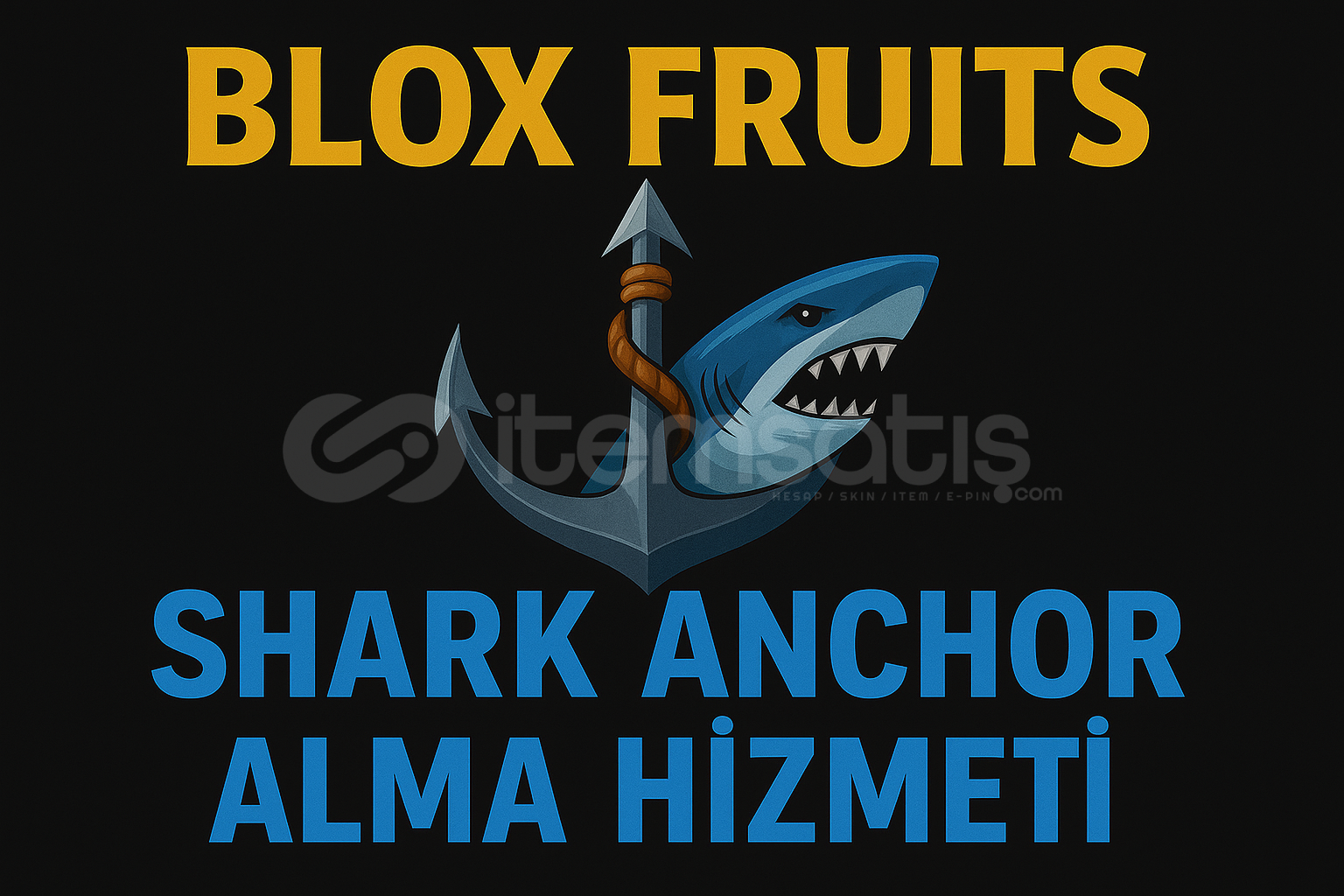 Blox Fruits | Shark Anchor Alma Hizmeti Blox Fruits | Shark Anchor Alma Hizmeti