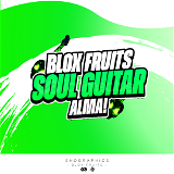 BLOX FRUITS / Soul Guitar Alma!