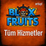 | BLOX FRUİTS TÜM HİZMETLER | 