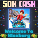 BLOXBURG 50K CASH