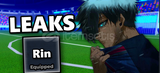 |BlueLockRivals| NelRin+Dribbler+40lucky