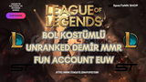 BOL KOSTÜMLÜ UNRANKED DEMİR MMR FUN ACCOUNT EUW