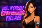 BOL OYUNLU EPİC GAMES HESABI (AÇIKLAMAYA BAKIN)