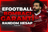 ( BOMBACI ) Efootball Random Hesap