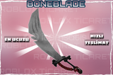 ✅ BONEBLADE ✅ [En ucuzu+AnındaTeslimat+]