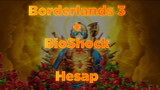 Borderlands 3 BioShock Pazarlık Yapılır +Mail