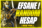 ⭐[BOŞ YOK] EFSANE RANDOM HESAP ULTRA VİP+