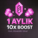 [BOTSUZ & ANINDA] 1 Aylık 10x Boost