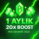 [BOTSUZ & ANINDA] 1 Aylık 20x Boost