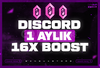 ⭐BOTSUZ⭐DİSCORD 1 AYLIK 16X BOOST⭐