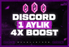 ⭐BOTSUZ⭐DİSCORD 1 AYLIK 4X BOOST⭐