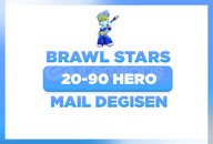 ⭐BRAWL STARS 20-94 KARAKTER MAİL DEĞİŞEN⭐