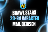 ⭐BRAWL STARS 20-94 KARAKTER MAİL DEĞİŞEN⭐