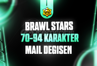 ⭐BRAWL STARS 70-94 KARAKTER MAİL DEĞİŞEN⭐