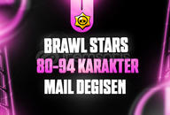 ⭐BRAWL STARS 80-94 KARAKTER MAİL DEĞİŞEN⭐