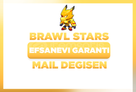 ⭐BRAWL STARS EFSANEVİ GARANTİ MAİL DEĞİŞEN⭐