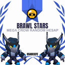 ⭐BRAWL STARS MEGA CROW RANDOM HESAP⭐ ⭐BRAWL STARS MEGA CROW RANDOM HESAP⭐