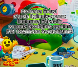 BRAWL STARSLA ILGILENIYORSAN BAK