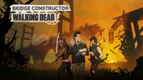 Bridge Constructor: The Walking Dead + Garanti