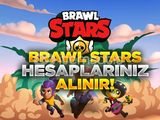 Brawl Stars Hesaplarınızı Satın