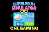 Bubble Gum Simulator INFINITY-Triple Hatch