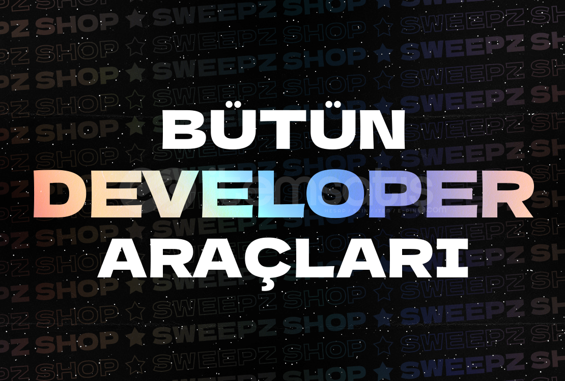 BÜTÜN DEVELOPER ARAÇ GEREÇLERİ BÜTÜN DEVELOPER ARAÇ GEREÇLERİ