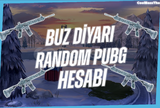  BUZ DİYARI PUBG RANDOM HESAP