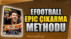 ⭐️[ÇALIŞIYOR] EFOOTBALL EPIC ÇIKARMA METHODU⭐️