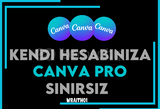 CANVA PRO SINIRSIZ | KENDİ HESABINIZA