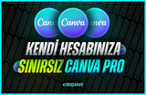 Canva Pro Sınırsız + Kendi Hesabınıza