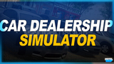 ⭐Car Dealership Simulator + Garanti