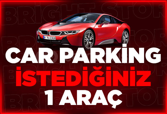 ⭐CAR PARKİNG 1 - İSTEDİĞİNİZ ARAÇ⭐ ⭐CAR PARKİNG 1 - İSTEDİĞİNİZ ARAÇ⭐