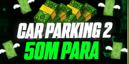 CAR PARKİNG 2 50M PARA