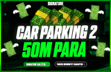 ⭐(Car Parking 2) 50M Para Kendi Hesabınıza ⭐