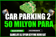 Car Parking 2 50M Para(Money)Hızlı Teslim