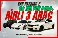 ⭐️CAR PARKING 2 ⭐️AİRLİ 3 ARABA⭐️ + 50M PARA ⭐️