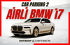 CPM2⭐️BMW i7⭐️AİRLİ