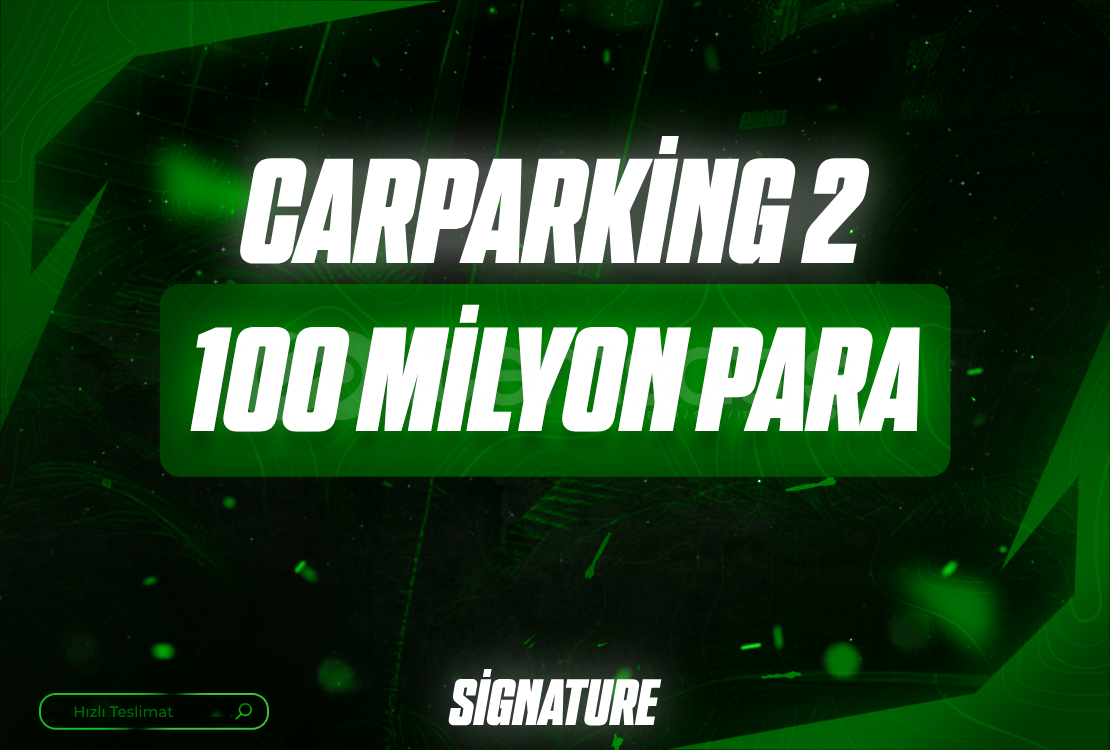 ⭐CAR PARKİNG 2 İSTEDİĞİNİZ 2 HESABA 100M⭐ ⭐CAR PARKİNG 2 İSTEDİĞİNİZ 2 HESABA 100M⭐