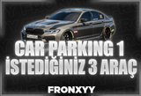 ⭐CAR PARKİNG 2 - İSTEDİĞİNİZ 3 ARAÇ⭐