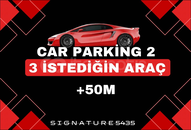⭐️CAR PARKING 2 (İSTEDİĞİNİZ 3 ARAÇ + 50M)⭐