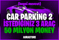 CAR PARKİNG 2 İSTEDİĞİNİZ 3 ARAÇ + 50M MONEY