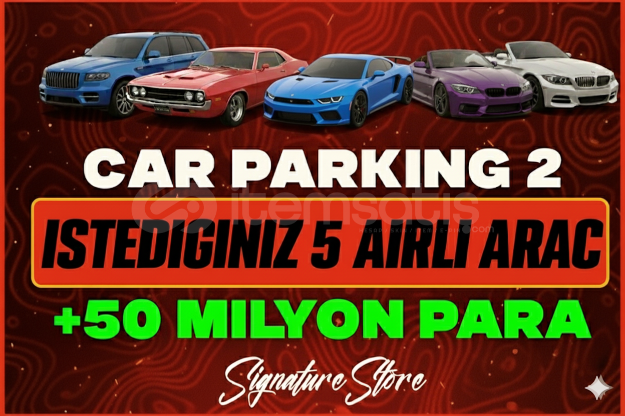 ⭐CAR PARKİNG 2 İSTEDİĞİNİZ 5 AİRLİ ARAÇ + 50M ⭐ ⭐CAR PARKİNG 2 İSTEDİĞİNİZ 5 AİRLİ ARAÇ + 50M ⭐