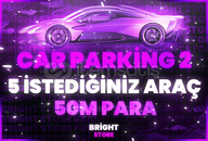 ⭐CAR PARKİNG 2 İSTEDİĞİNİZ 5 ARAÇ 50M PARA⭐