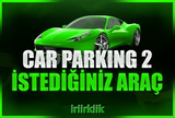 ⭐CAR PARKİNG 2 TANE- İSTEDİĞİNİZ ARAÇ⭐